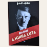 A Minha Luta ( II volumes)