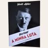 A Minha Luta ( II volumes)