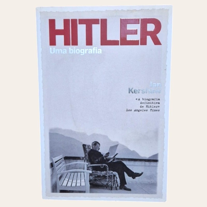 Hitler - Uma Biografia