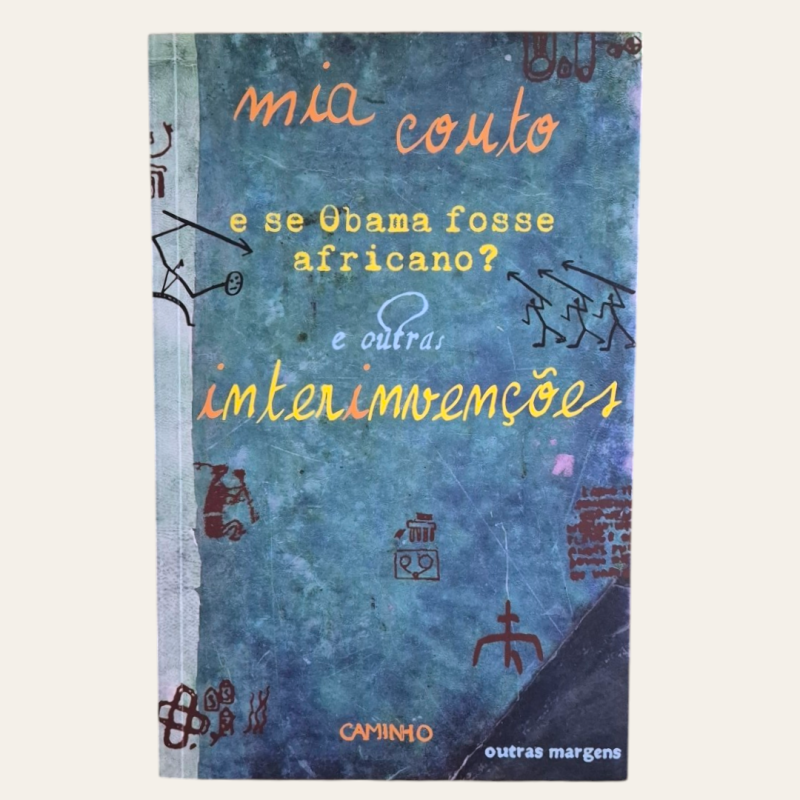 E se Obama fosse africano? E Outras Interinvenções
