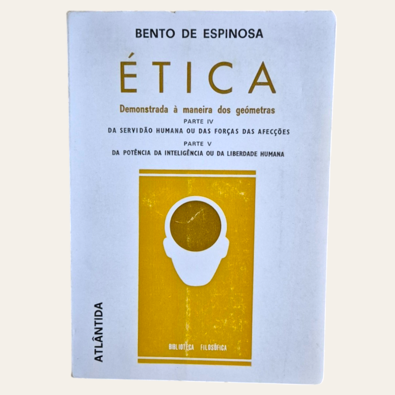 Ética - Partes IV e V