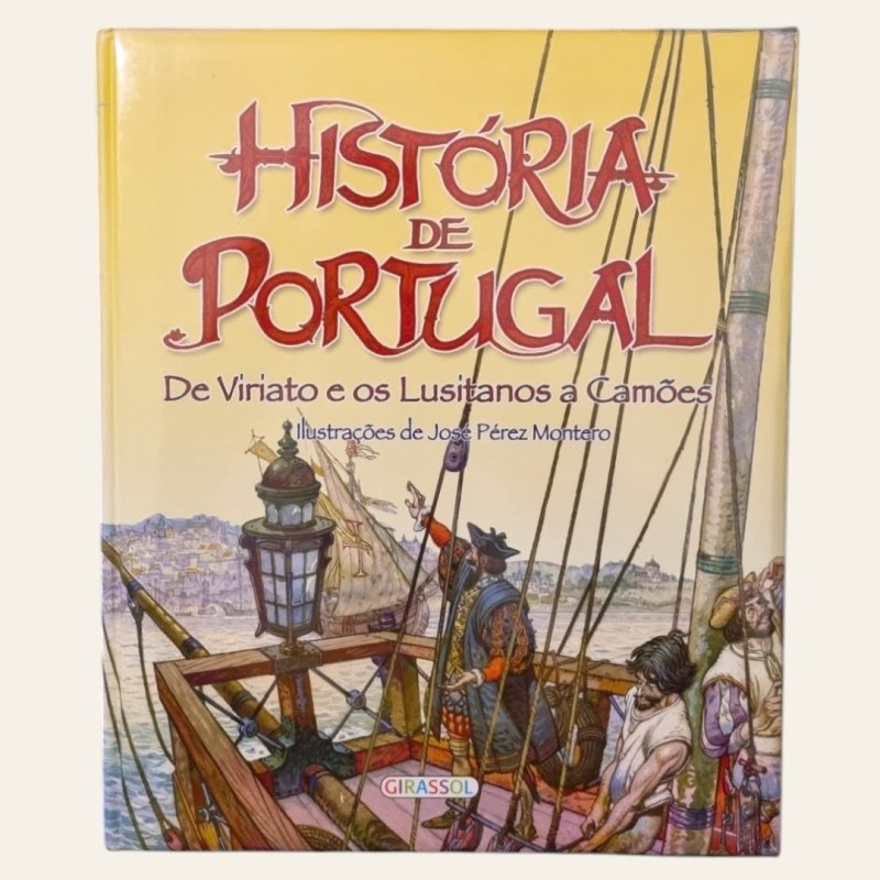 História de Portugal - De Viriato e os Lusitanos a Camões