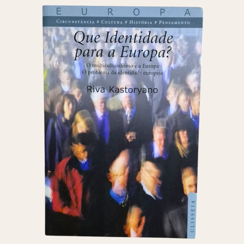 Que Identidade para a Europa?