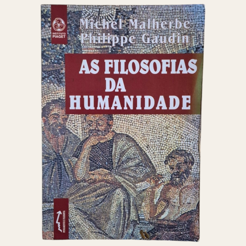 As Filosofias da Humanidade