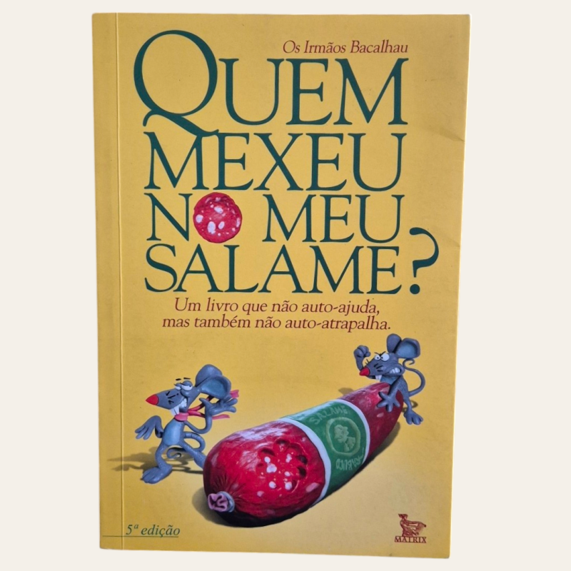 Quem Mexeu no meu Salame