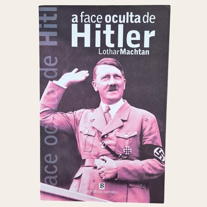 A Face Oculta de Hitler