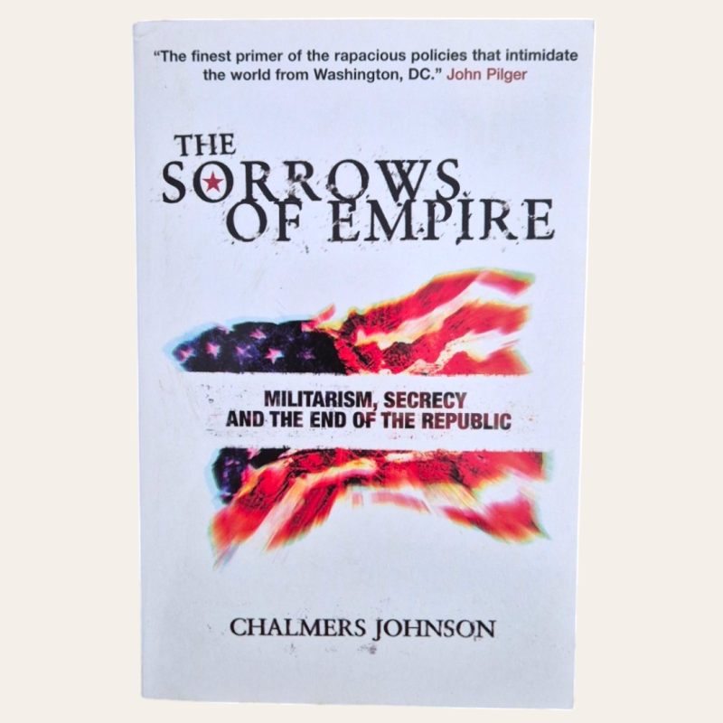 The Sorrows of Empire
