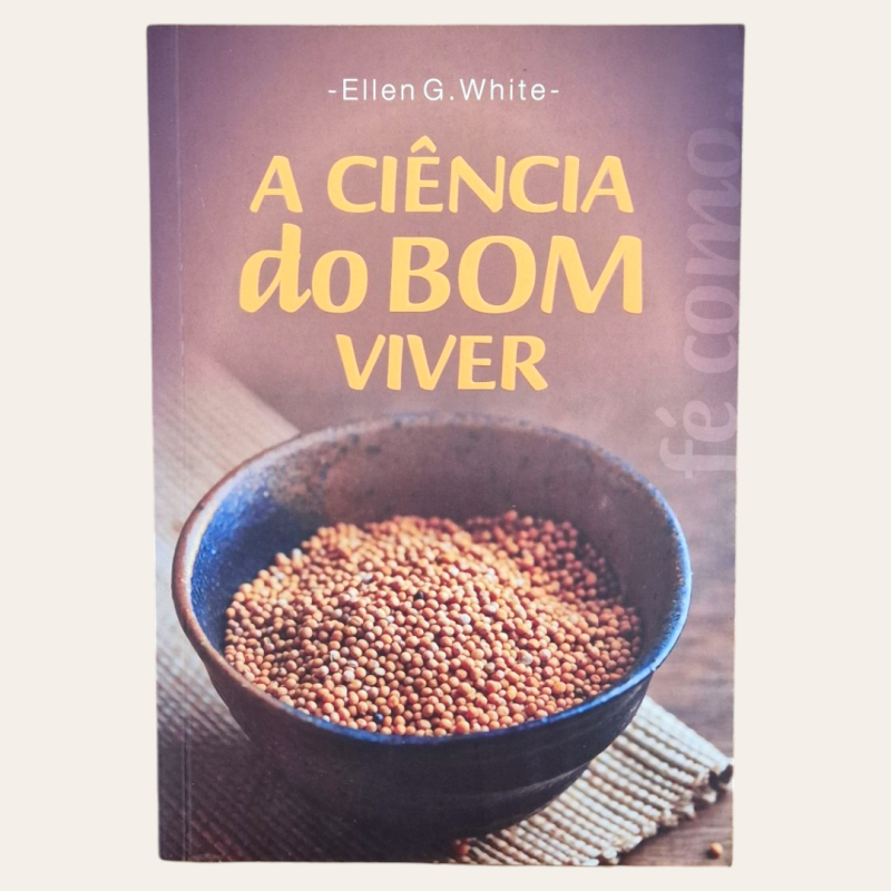 A Ciência do Bom Viver