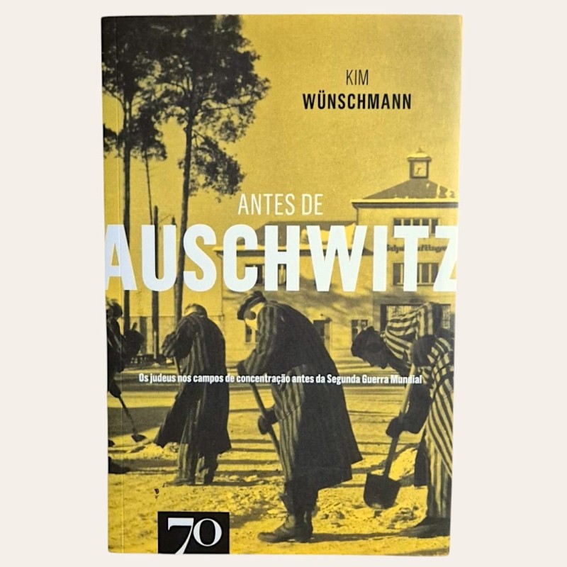 Antes de Auschwitz