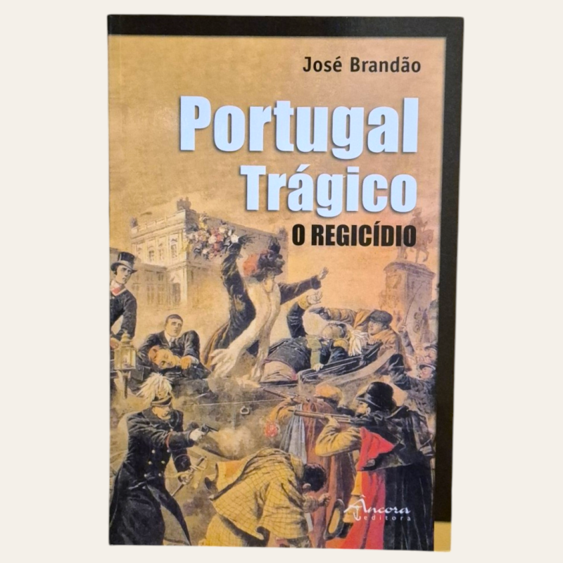 Portugal Trágico - O Regicídio