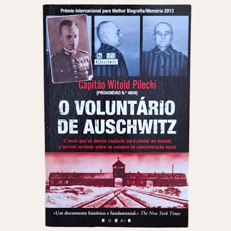 O Voluntário de Auschwitz