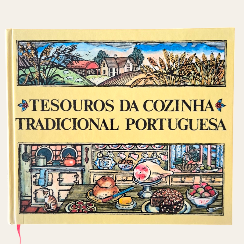 Tesouros da Cozinha Tradicional Portuguesa
