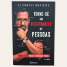 Torne-se um Decifrador de Pessoas