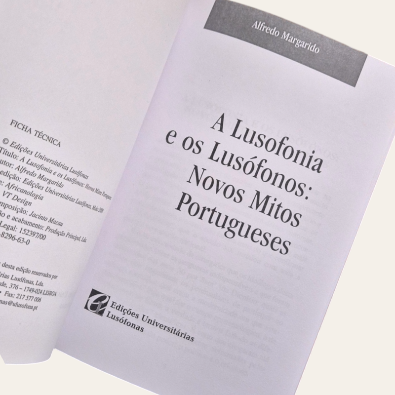 A Lusofonia e os Lusófonos: Novos Mitos Portugueses