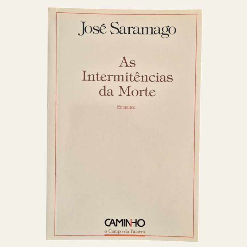 As Intermitências da Morte - 1ª Edição