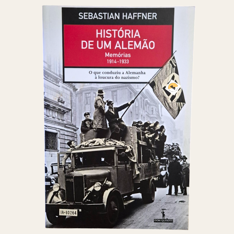 História de um Alemão - Memórias 1914 - 1933