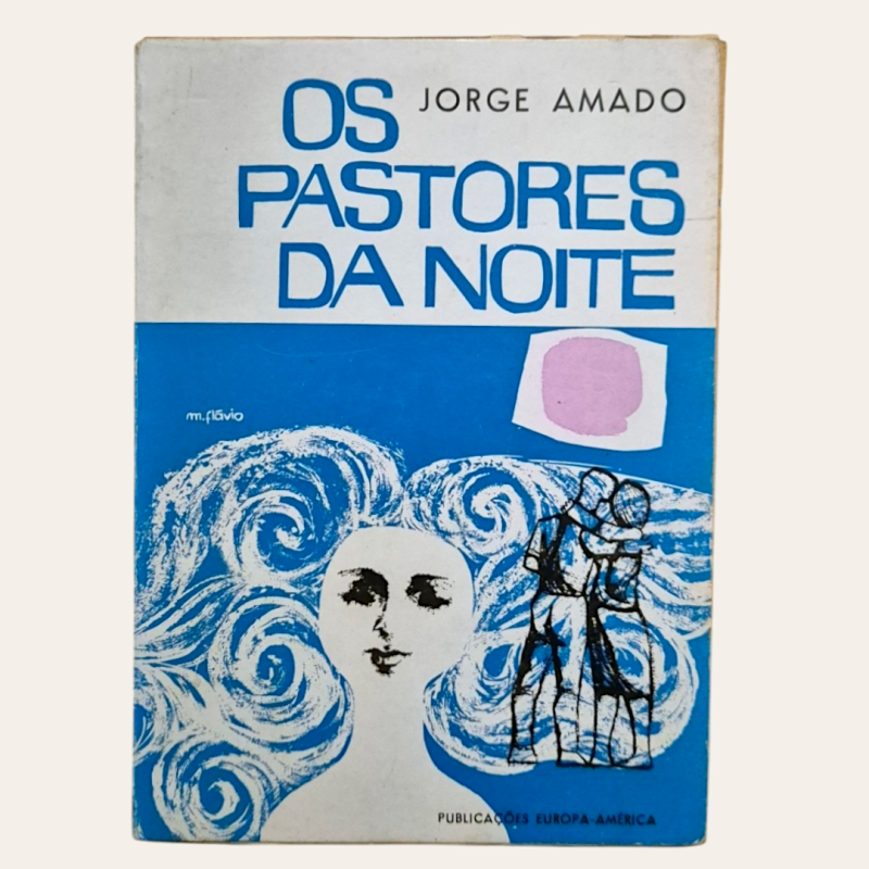 Os Pastores da Noite - Jorge Amado