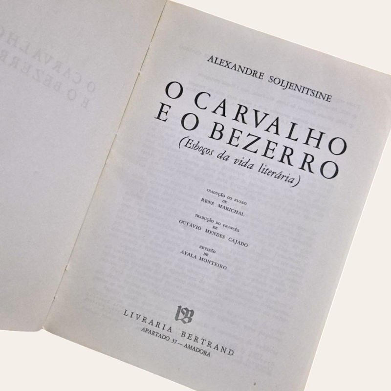 O Carvalho e o Bezerro - Alexandre Soljenitsine