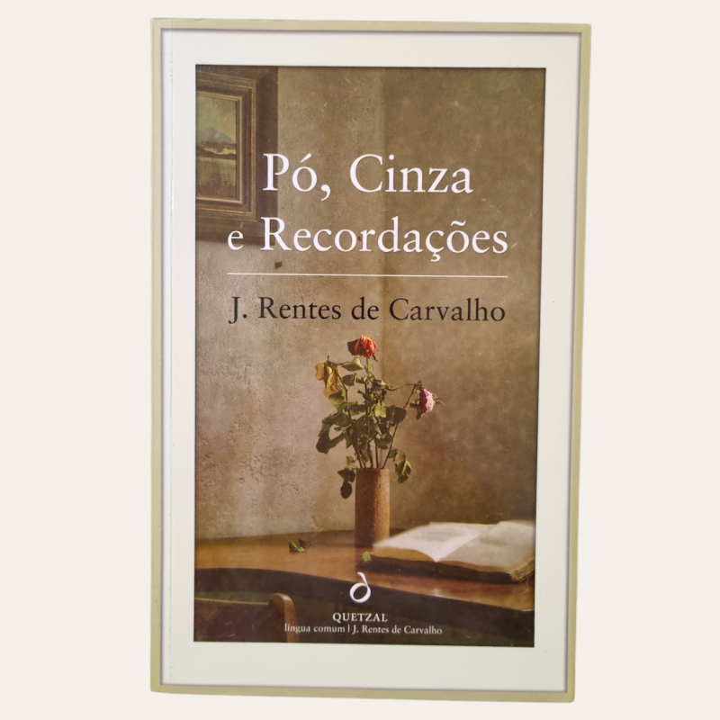 Pó, Cinza e Recordações