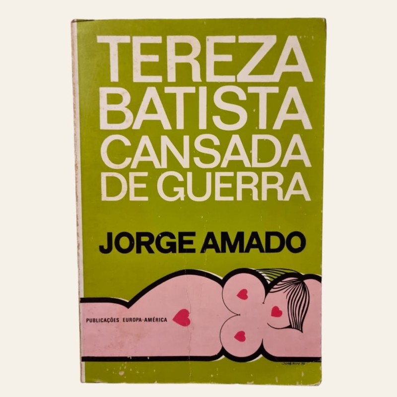 Tereza Batista - Cansada de Guerra