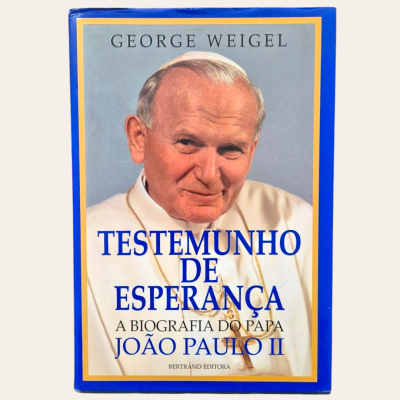 Testemunho de esperança - George Weigel