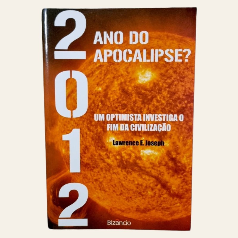 2012 Ano do Apocalipse?