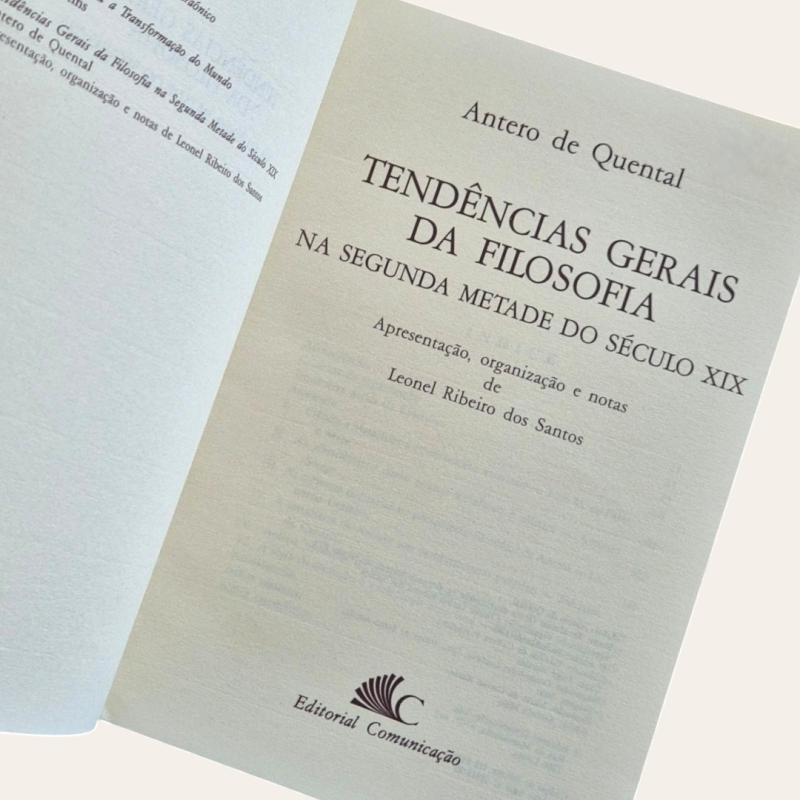 Tendências Gerais da Filosofia na Segunda Metade do Século XIX -  Antero de Quental
