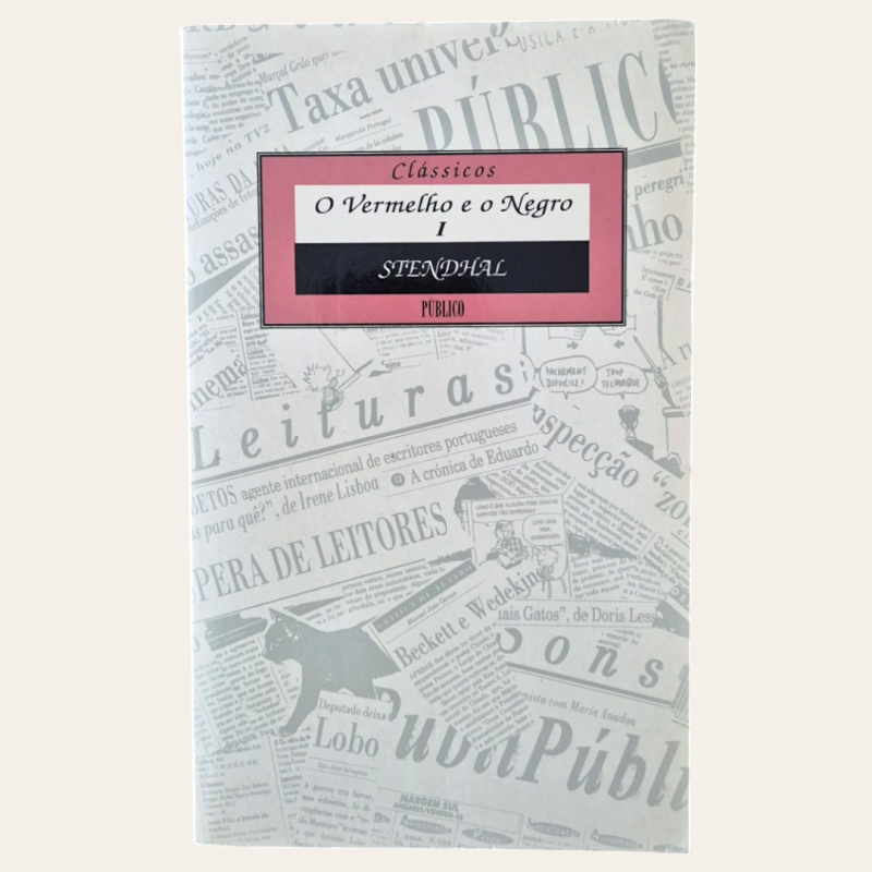 O Vermelho e o Negro (I. e II. Vols) - Stendhal