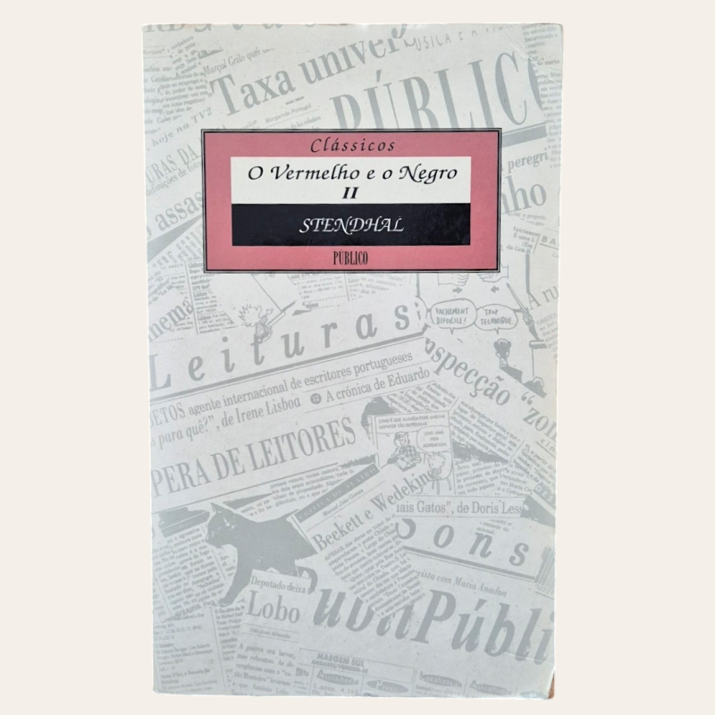 O Vermelho e o Negro (I. e II. Vols) - Stendhal