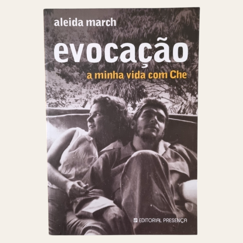 Evocação - A minha vida com Che
