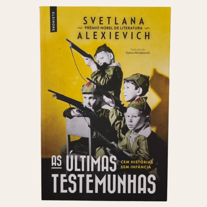 As últimas Testemunhas - Cem Histórias Sem Infância
