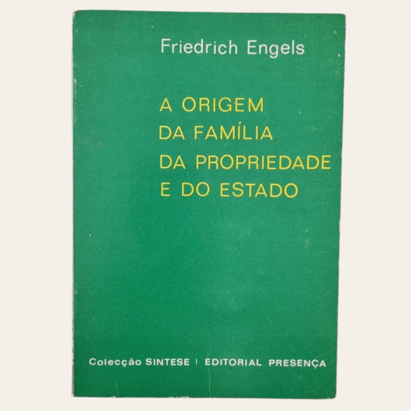 A Origem da Família da Propriedade e do Estado