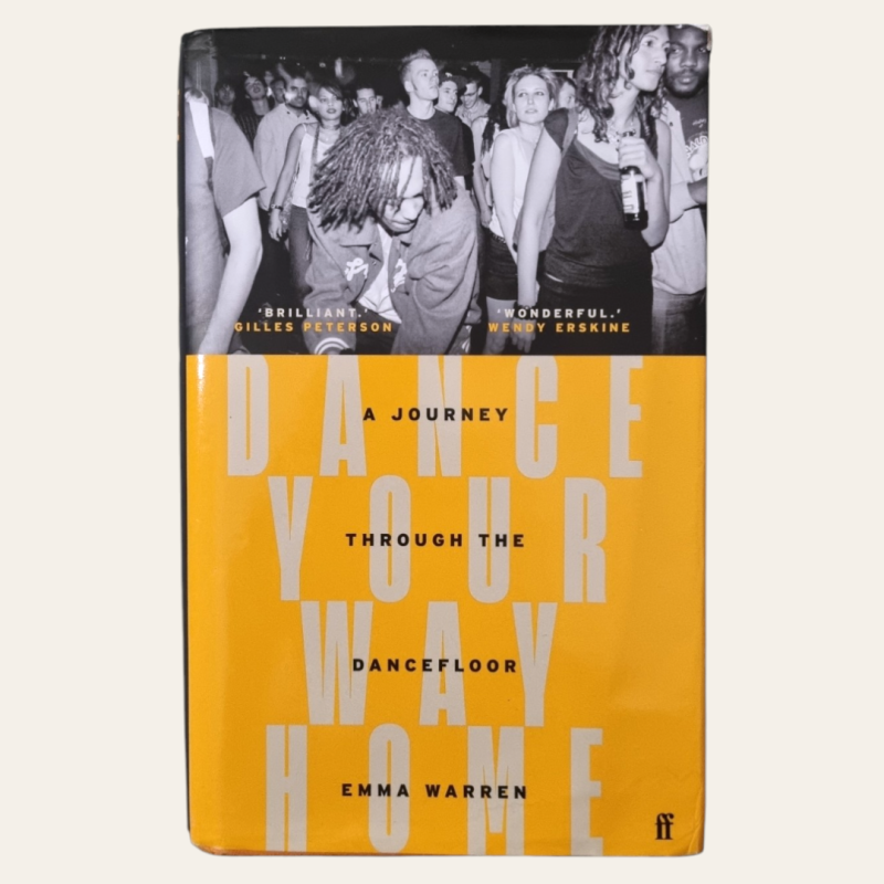 Dance Your Way Home - A Journey Through the Dancefloor