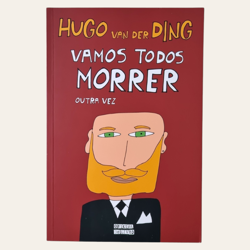 Vamos Todos Morrer Outra Vez
