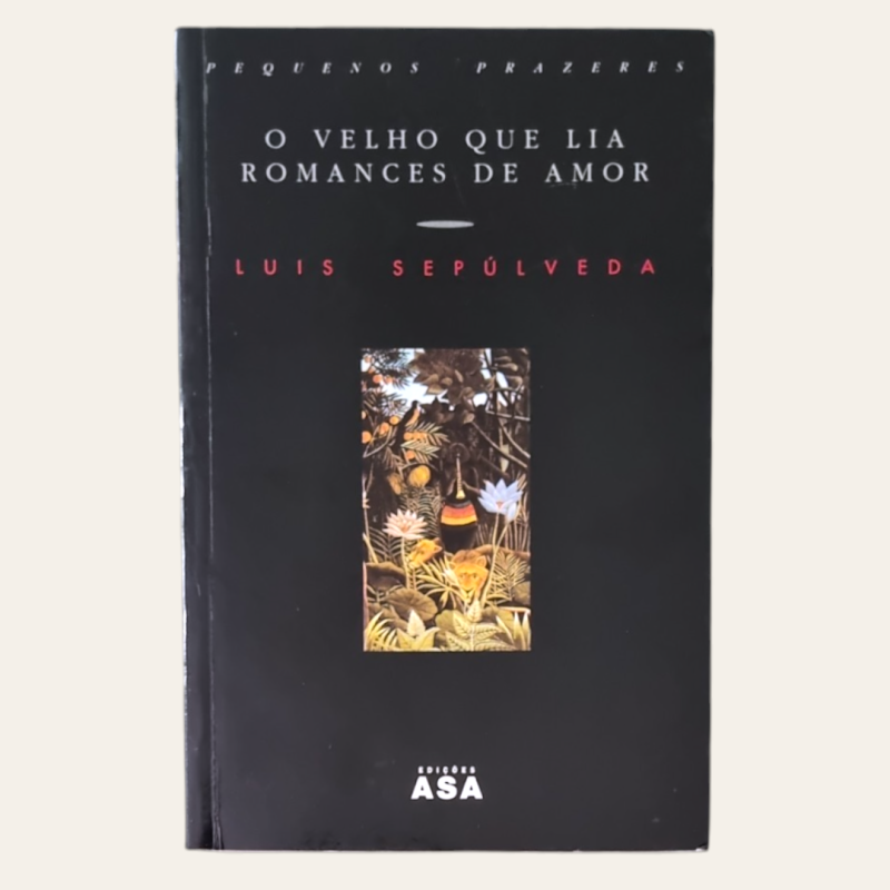 O Velho que Lia Romances de Amor