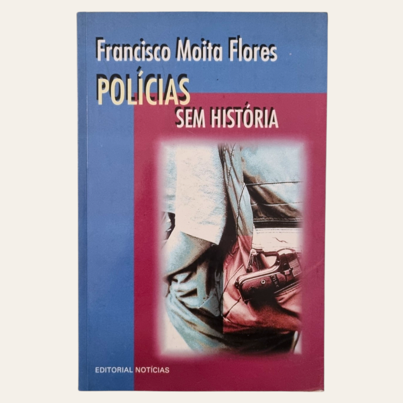 Polícias Sem História