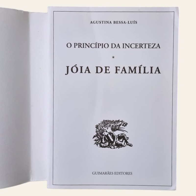 O Princípio da Incerteza | Jóia de Família
