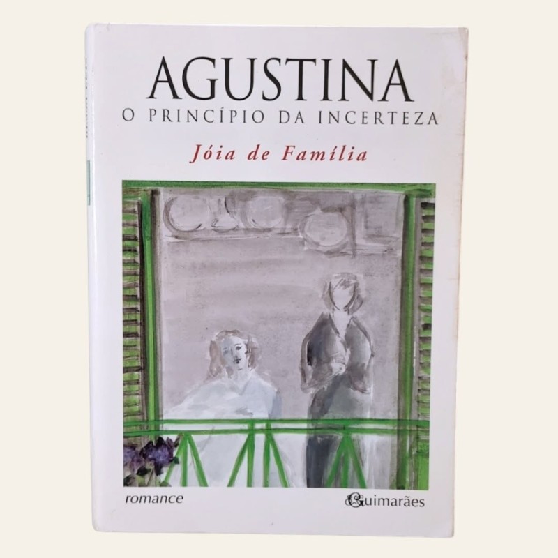 O Princípio da Incerteza | Jóia de Família