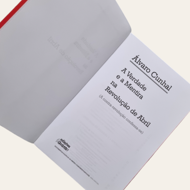 A verdade e a mentira na Revolução de Abril
