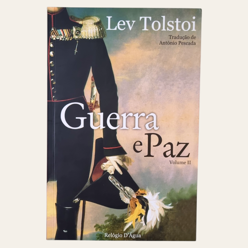 Guerra e Paz Vol II