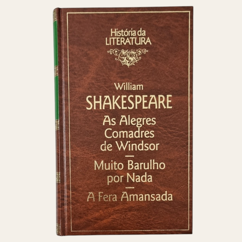 As Alegres Comadres de Windsor | Muito Barulho por Nada | A Fera Amansada