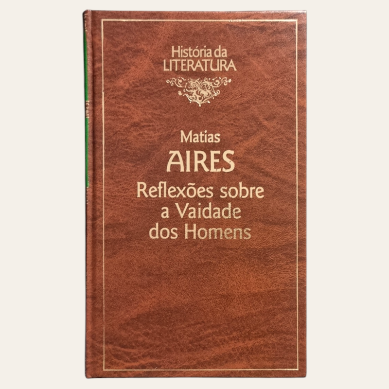 Reflexões sobre a Vaidade dos Homens