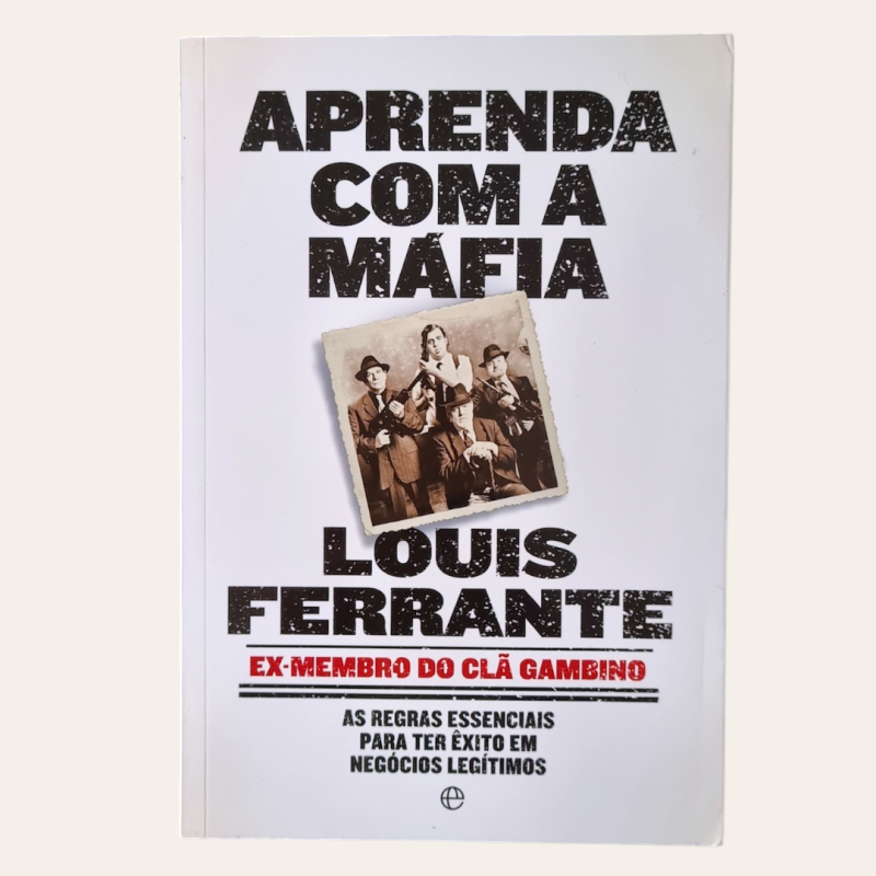 Aprenda com a Máfia