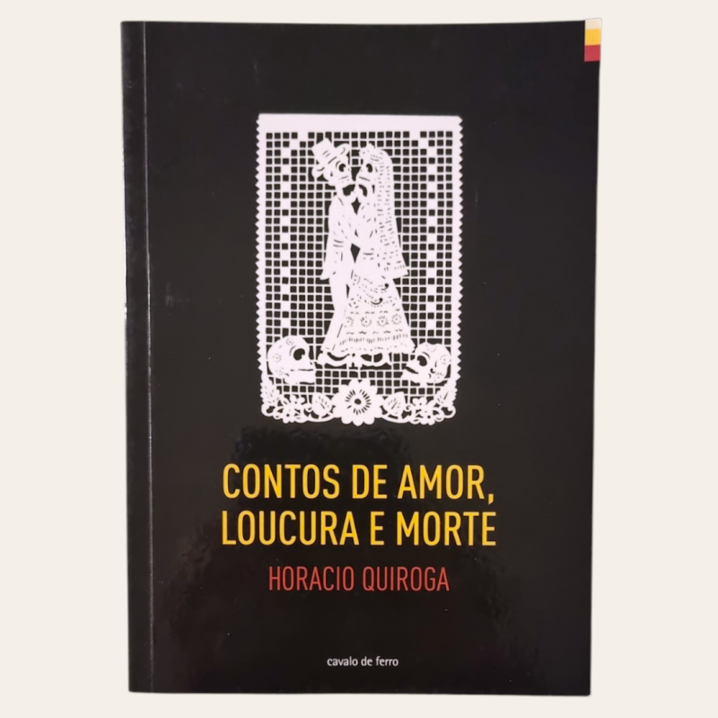 Contos de Amor, Loucura e Morte