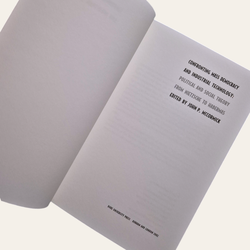 Confronting Mass Democracy and Industrial Technology