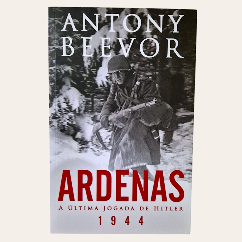 Ardenas - A última Jogada de Hitler 1944