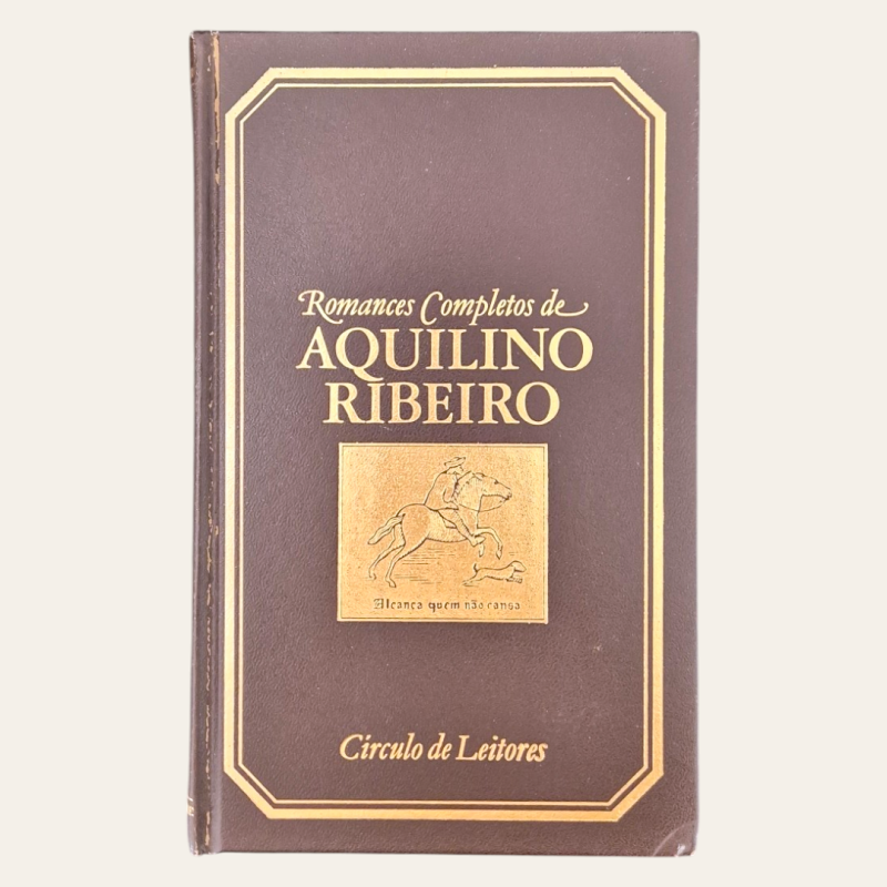 Romances Completos de Aquilino Ribeiro (15 volumes)