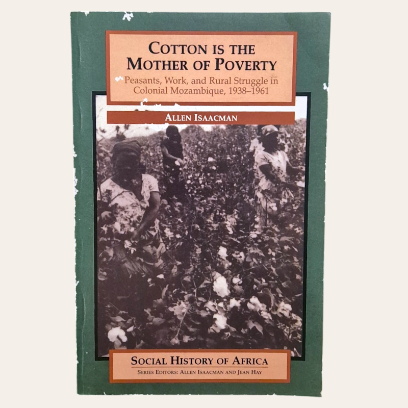 Cotton is the Mother of Poverty