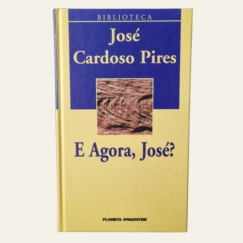 E Agora, José?