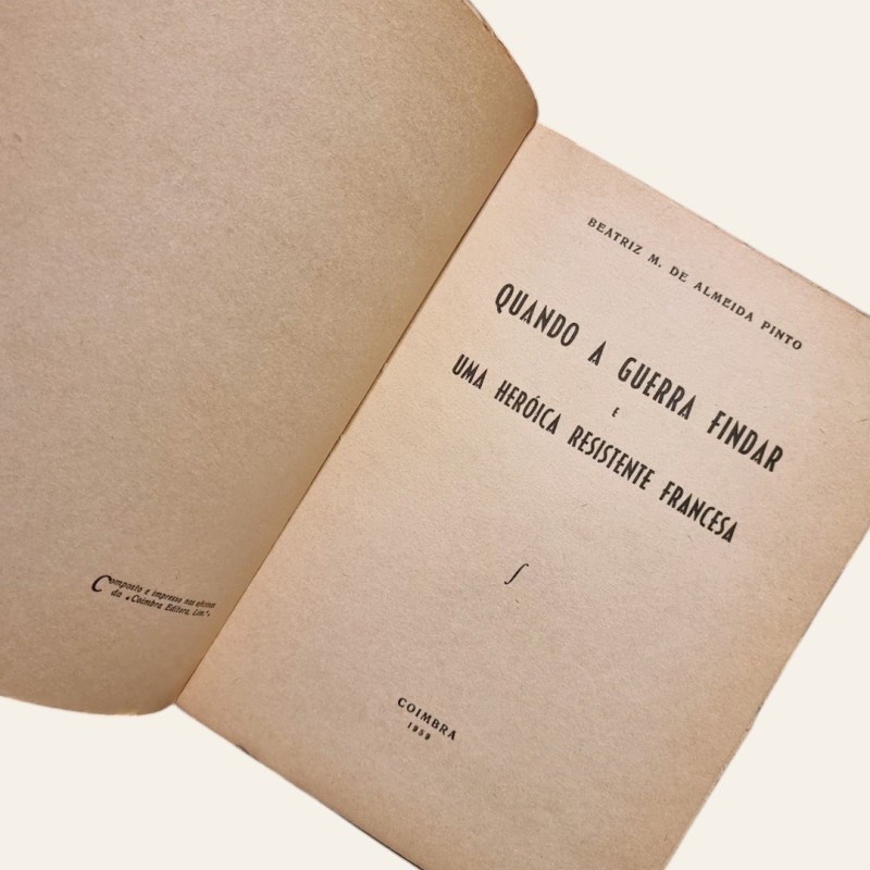 Quando a Guerra Findar e Uma Heróica Resistente Francesa